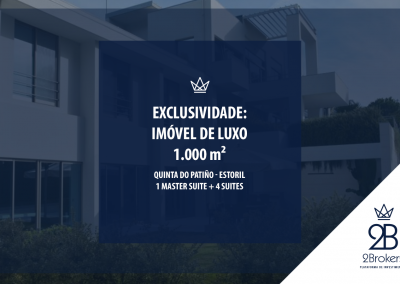 EXCLUSIVIDADE: IMÓVEL DE LUXO 1.000 m² – Quinta do Patiño – Estoril